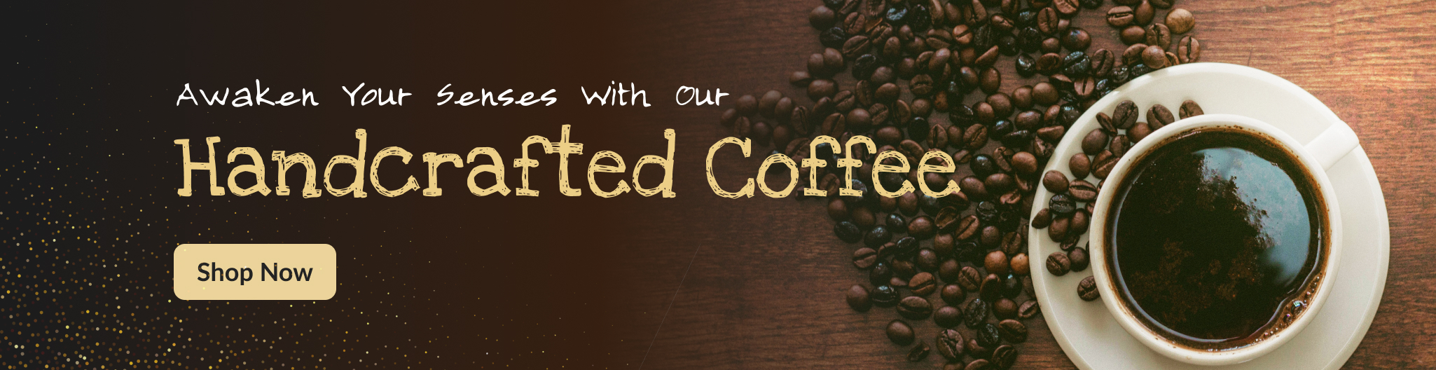 Handcrafted Coffee